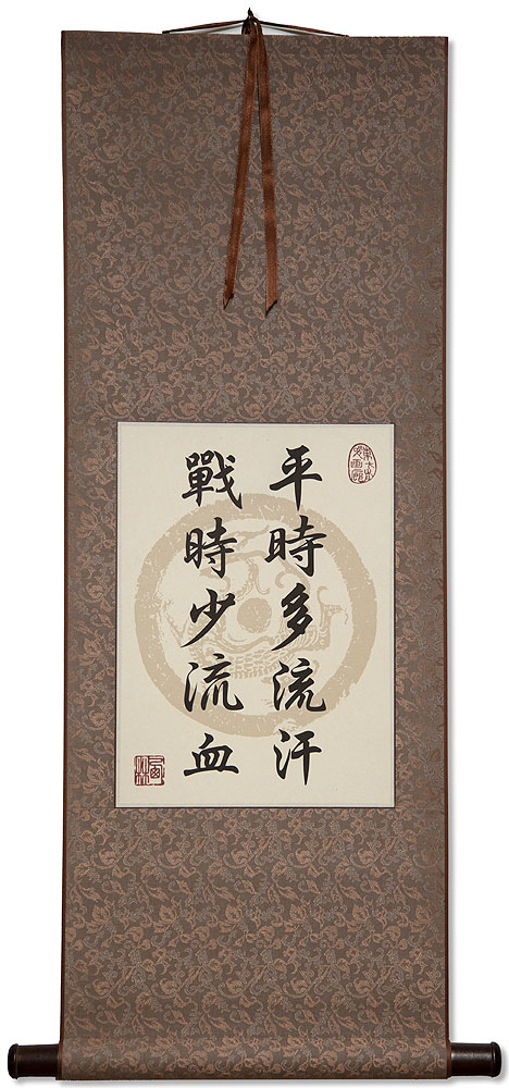 Sweat More in Training Bleed Less in War Proverb Print Wall Scroll