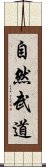 The Nature of Martial Arts Scroll