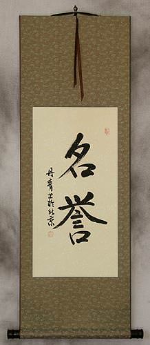 HONORABLE / HONOR - Chinese / Japanese Kanji Wall Scroll