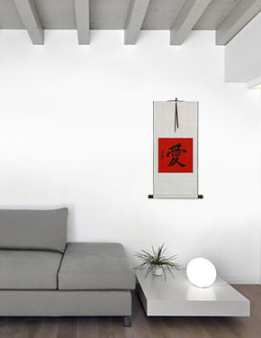 LOVE - Chinese / Japanese Kanji Calligraphy Scroll living room view