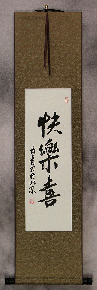 Happiness and Joy Chinese Calligraphy Scroll