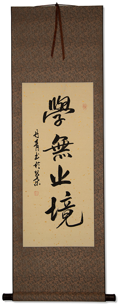 LEARNING is ETERNAL - Chinese Philosophy Wall Scroll