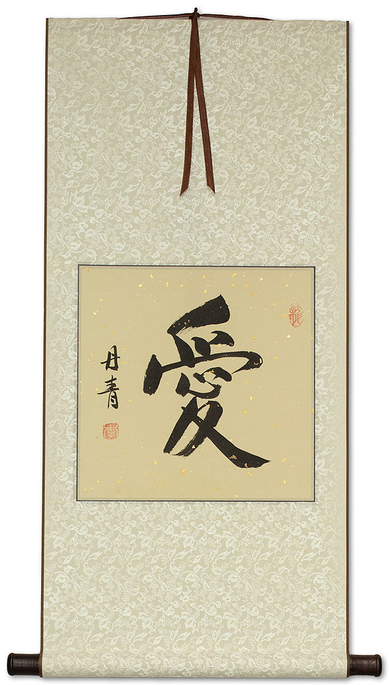 LOVE - Chinese / Japanese Calligraphy Scroll