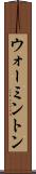 ウォーミントン Scroll