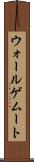 ウォールゲムート Scroll