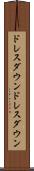 ドレスダウン Scroll