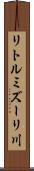 リトルミズーリ川 Scroll
