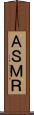 ＡＳＭＲ Scroll