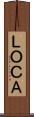 ＬＯＣＡ Scroll