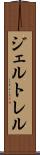 ジェルトレル Scroll