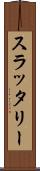 スラッタリー Scroll