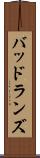 バッドランズ Scroll