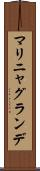 マリニャグランデ Scroll