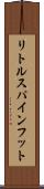 リトル・スパインフット Scroll