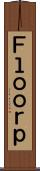 Ｆｌｏｏｒｐ Scroll