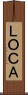 ＬＯＣＡ Scroll