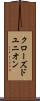 クローズド・ユニオン Scroll