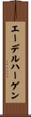 エーデルハーゲン Scroll