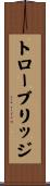 トローブリッジ Scroll