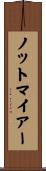 ノットマイアー Scroll