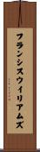 フランシスウイリアムズ Scroll