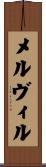 Melville Scroll