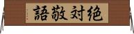 絶対敬語 Horizontal Wall Scroll