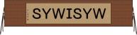 ＷＹＳＩＷＹＳ Horizontal Wall Scroll