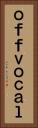 ｏｆｆｖｏｃａｌ Vertical Portrait