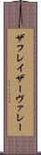 ザフレイザーヴァレー Scroll