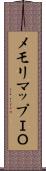 メモリマップＩＯ Scroll