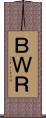 ＢＷＲ Scroll