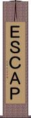 ＥＳＣＡＰ Scroll