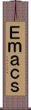 Ｅｍａｃｓ Scroll