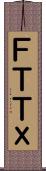 ＦＴＴｘ Scroll