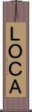 ＬＯＣＡ Scroll