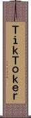 ＴｉｋＴｏｋｅｒ Scroll
