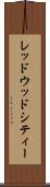 レッドウッドシティー Scroll