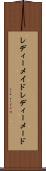レディーメイド Scroll