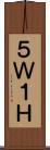 ５Ｗ１Ｈ Scroll