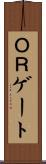 ＯＲゲート Scroll
