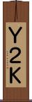 Ｙ２Ｋ Scroll