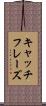 キャッチフレーズ Scroll