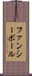 ファンシー・ボール Scroll