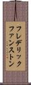 フレデリックファンストン Scroll