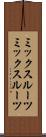 ミックスルーツ Scroll