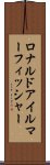 ロナルドアイルマーフィッシャー Scroll
