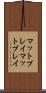 マットプレイ Scroll