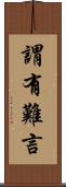 謂有難言 Scroll