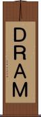 ＤＲＡＭ Scroll